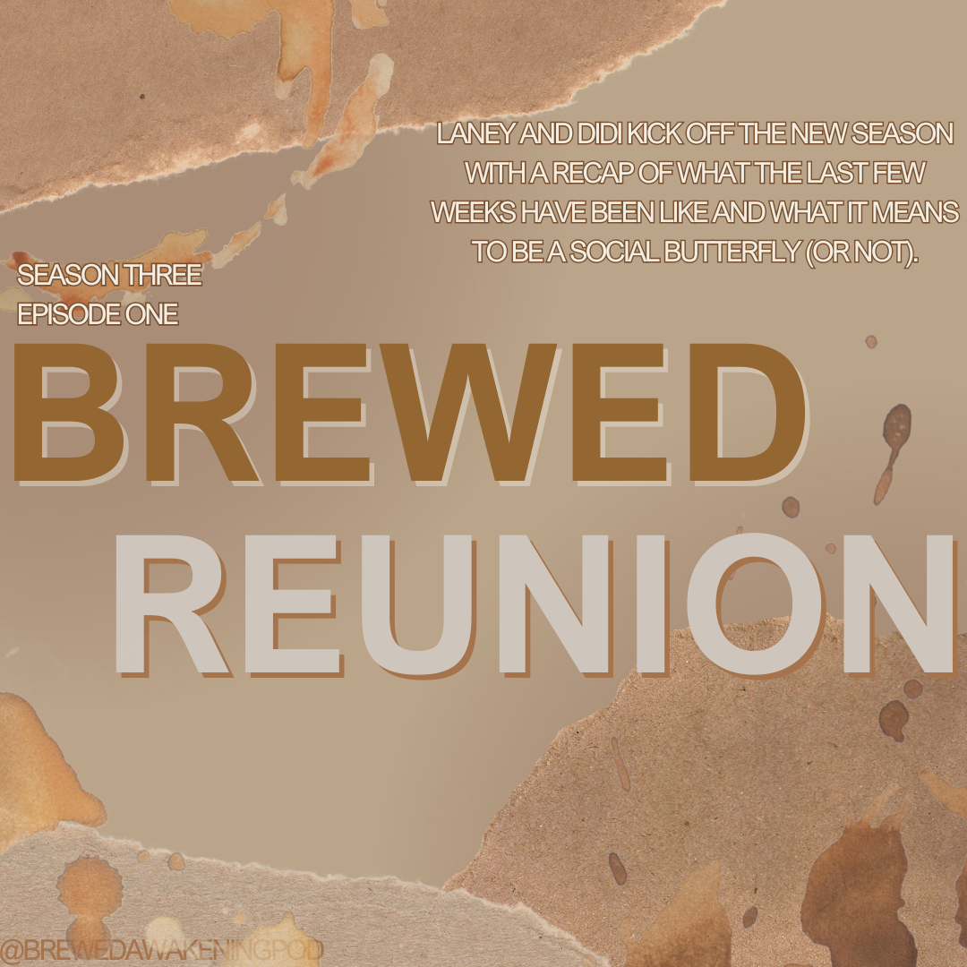Brewed Awakening Season 3: Ep. 1: Brewed Reunion episode artwork