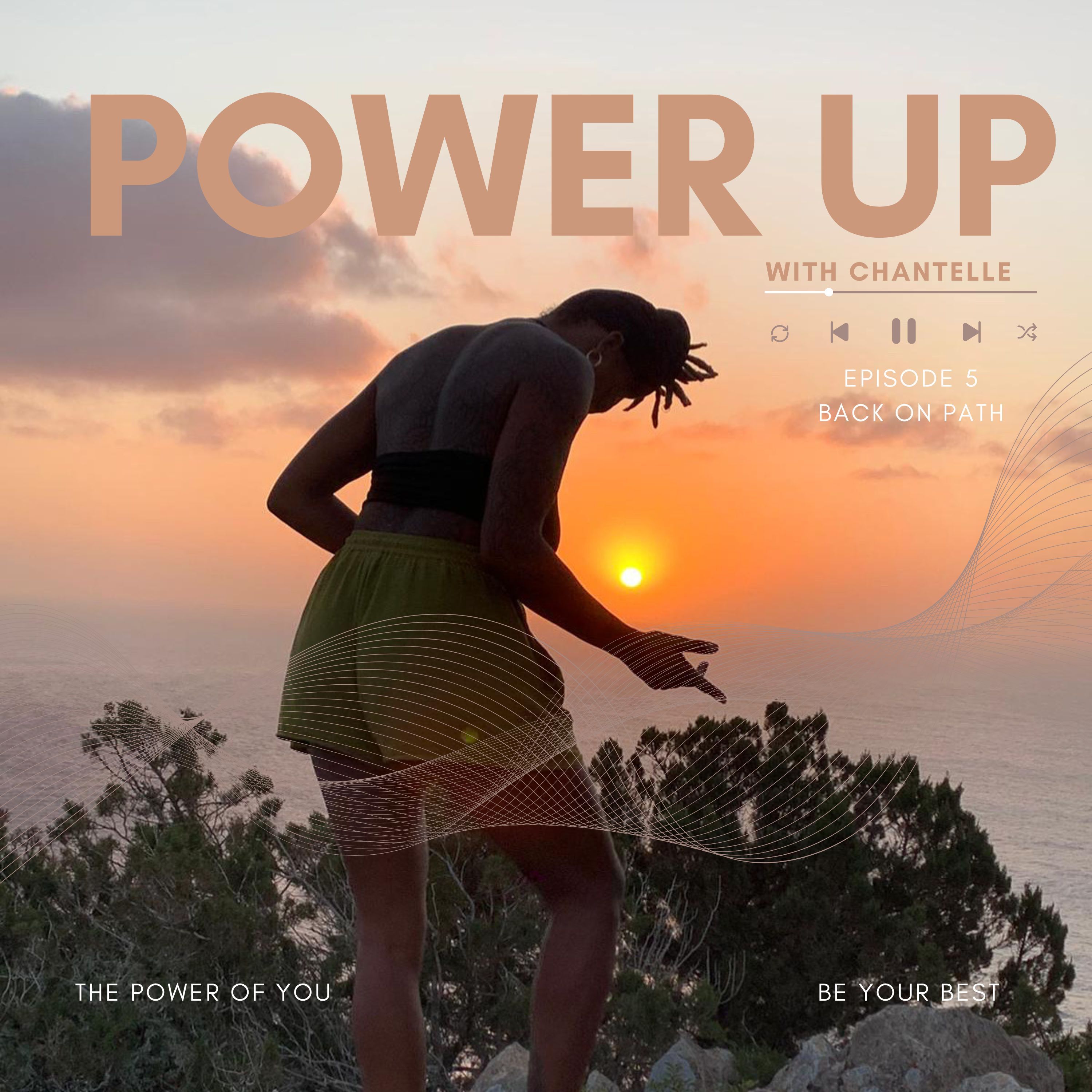 Power Up With Chantelle : Back on Path episode artwork