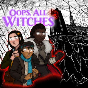 OAW Episode 1: A Discovery of Witches, Part Three