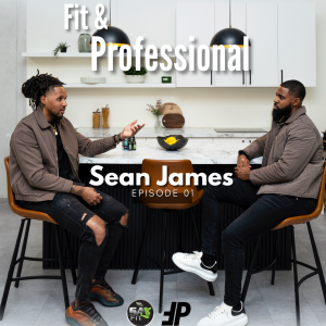 Consistency: Dr. Sean James' Journey to Wellness |  Ep. 001
