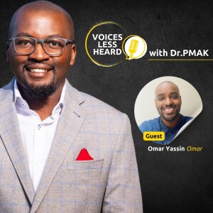 Omar Yassin Omar | Voices Less Heard | S1 - EP4