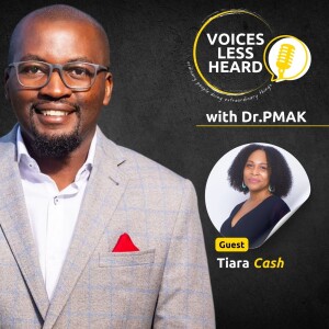 Tiara Cash | Voices Less Heard | S2 - Ep7