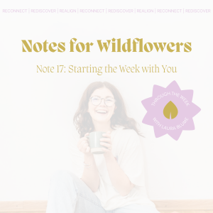 Note 17: Starting the Week with You