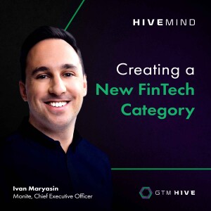 Creating a new FinTech category with Ivan Maryasin, CEO of Monite