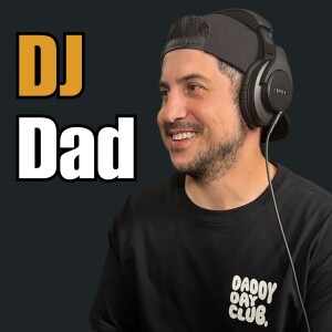 Ep 19 - DaddyDayClub