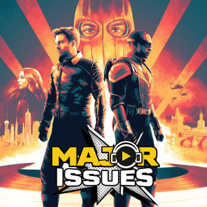 Ep 175: The Falcon and The Winter Soldier (2021) Recap and Review!