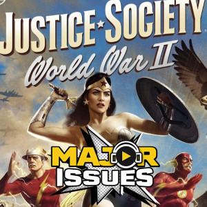 Ep 177: Justice Society World War II (2021) Recap & Review