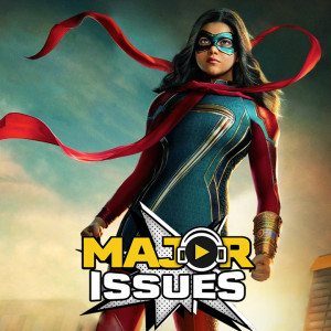 Ep 240: Ms Marvel (S1) Recap and Review!