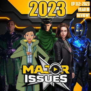 Ep 312: 2023 Year In Review