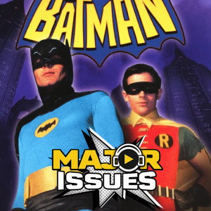 Ep 188: Batman: The Movie (1966) 55th Anniversary!