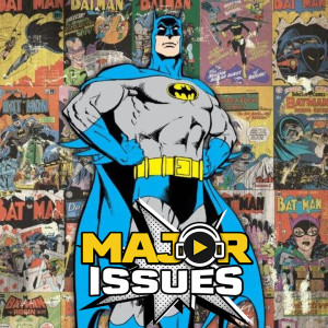 Ep 145: The Stories That Changed Batman Forever