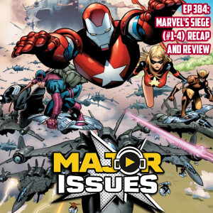 Ep 384: Marvel's Siege (#1-4) Recap and Review