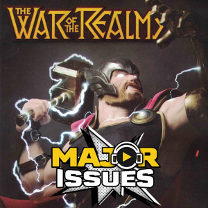 Ep 110: The War of The Realms & Jason Aaron's Thor Talk!