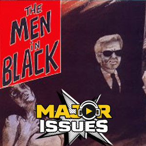 Ep 231: The Men In Black Comics!