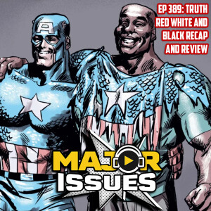 Ep 389: Truth: Red, White, And Black