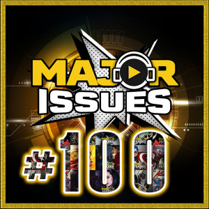 Ep 100: MAJOR ISSUES LIVE!