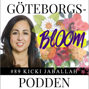 089.”Vi bygger framtidens Göteborg” med Kicki Jaballah, Bloom Gbg