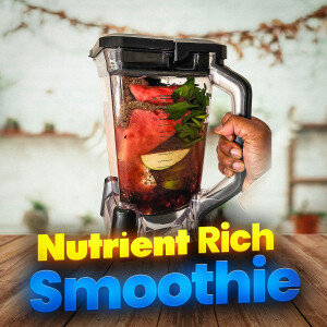 #0068 The Ultimate Morning Smoothie for Perfect Health Results