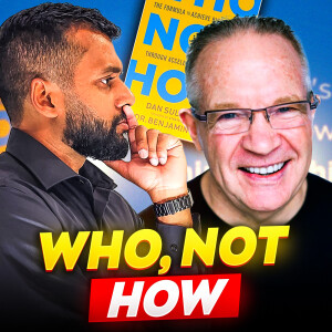 #0075 Who, Not How: The Secret to Scaling Like Elon Musk