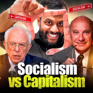 #0093 - Socialism vs. Capitalism: What You Need to Know by Age 30