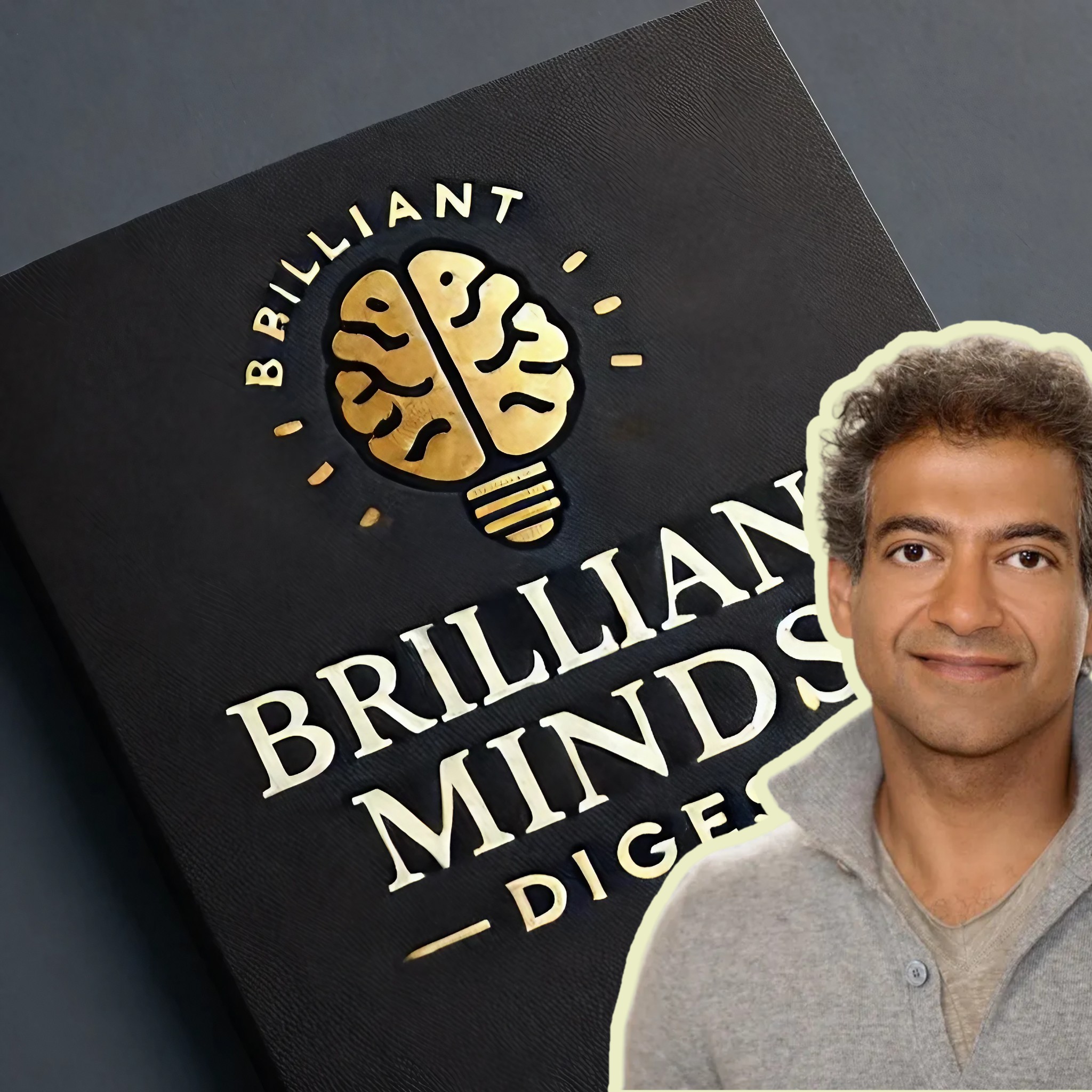 Brilliant Minds’ Digest