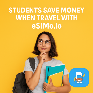 How Students Save Big While Traveling — Thanks to This $4 eSIM Trick with eSImo.io