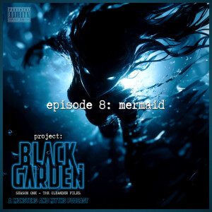 Mermaid: Season One - The Oleander Files