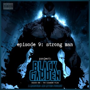 Strong Man: Season One - The Oleander Files