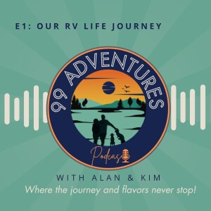 99 Adventures Episode 1: Our Journey
