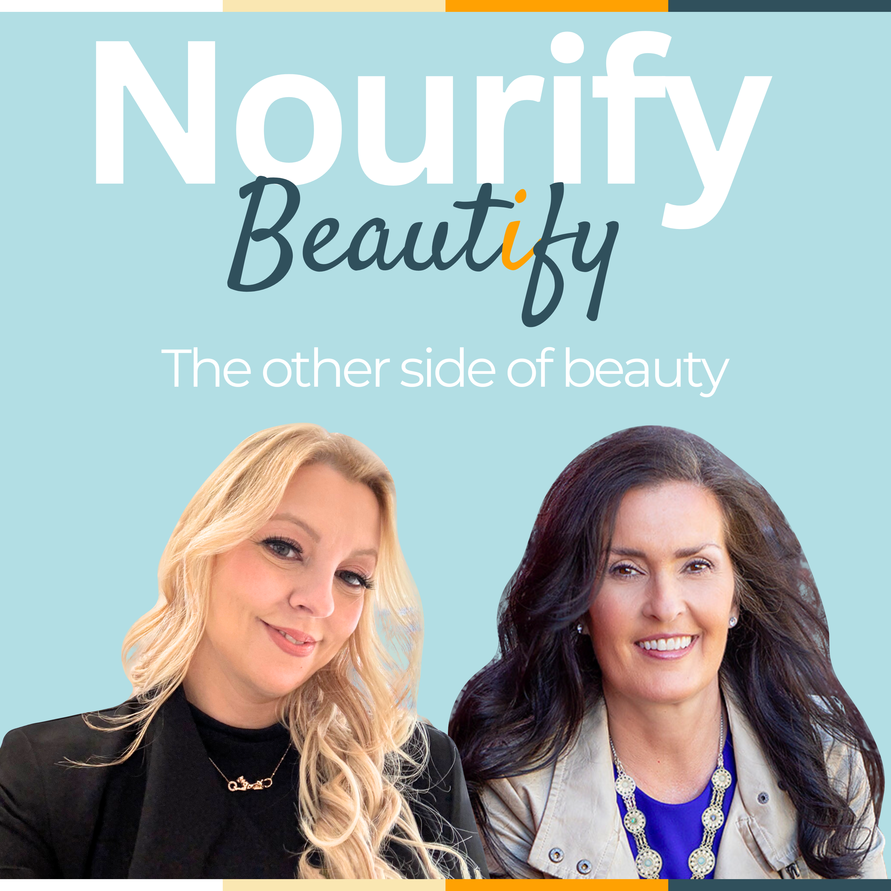 Nourify and Beautify