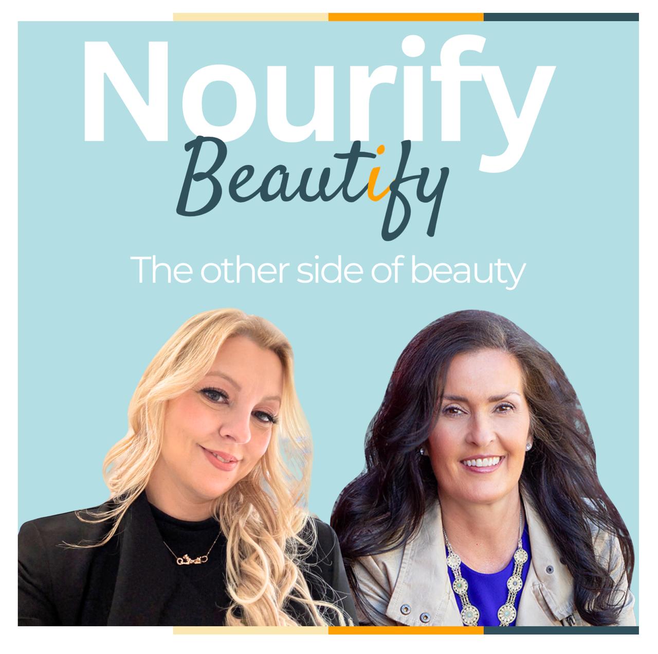 Nourify and Beautify