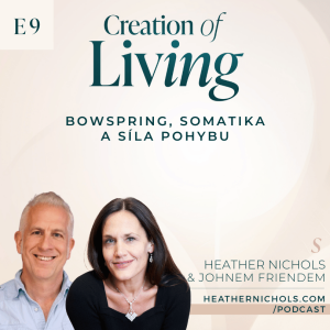 Bowspring, somatika a síla pohybu s Johnem Friendem