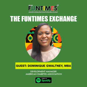 THE FUNTIMES EXCHANGE WITH DOMINIQUE GWALTNEY