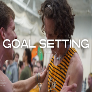 Ep 8. Goal Setting for Success