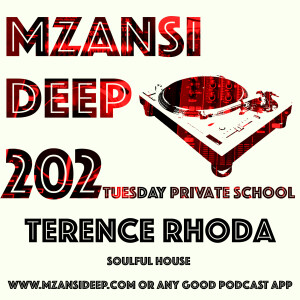 Session 202 Private School - Terence Rhoda - Soulful House Classics