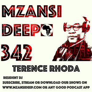 Session 342 - Terence Rhoda - Deep House