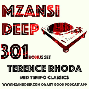 Session 301 BONUS SET - Terence Rhoda