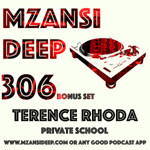 Session 306 BONUS SET - Terence Rhoda - PRIVATE SCHOOL