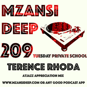Session 209 Private School - Terence Rhoda  - ATJAZZ Appreciation Mix