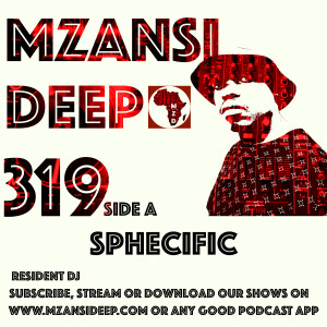 Session 319 SIDE A - Sphecific - Deep House
