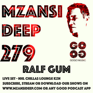 Session 279 - Ralf GUM - Soulful House