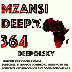Session 364 - Deepolsky - Soulful Vocals