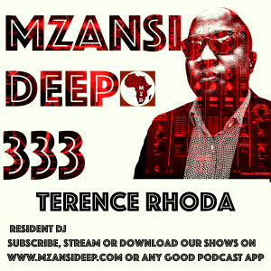 Session 333 - Terence Rhoda - Deep House