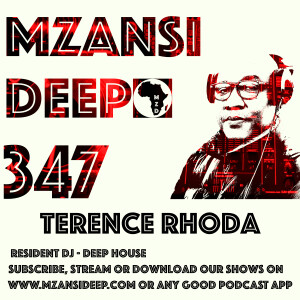 Session 347 - Terence Rhoda - Deep House