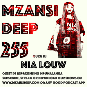 Session 255 - Nia Louw - Guest Mix - Deep House