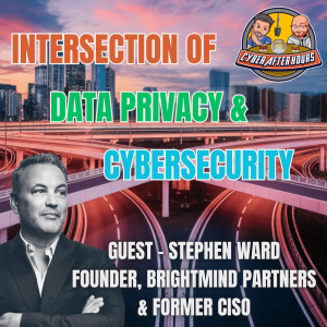 Data Privacy vs. Cybersecurity:  Where Do They Intersect?