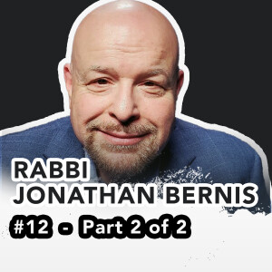 #12 – Rabbi Jonathan Bernis (Part 2 of 2)