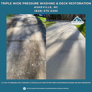 Is it Okay to Pressure Wash a Driveway in Asheville, NC? Insights from Triple Wide Pressure Washing and Deck Restoration