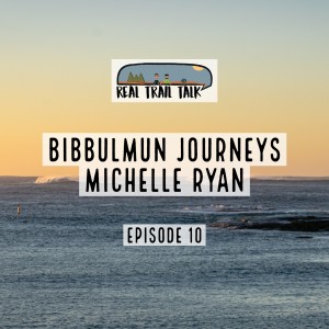 Episode 10 - Bibbulmun Track Documentary and Helena Campsite