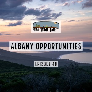 Episode 40 - Albany Opportunities